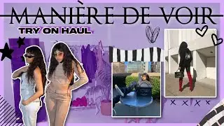MANIERE DE VOIR  *MUST HAVE*! | TRY ON HAUL | AshaKosh 💜