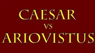 Caesar vs Ariovistus (58 B.C.E.)