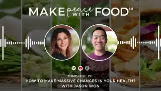 Minisode 19: How to Make Massive Changes in Your Health?