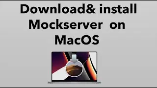 Download & install mockserver on Mac OS (Big Sur, Monterey, Catalina, Mojave) via Homebrew / brew