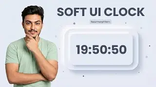 Soft UI Clock Using HTML CSS JavaScript | Neumorphism Web Project ⏰🚀