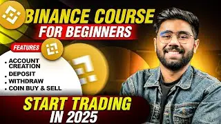 Binance Trading Complete Course for Beginners in 2024 | Binance se Paise Kaise Kamaye