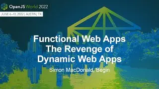 Functional Web Apps - The Revenge of Dynamic Web Apps - Simon MacDonald, Begin