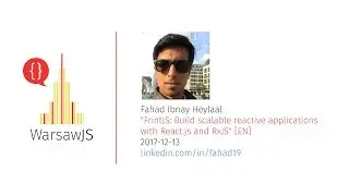 Fahad Ibnay Heylaal: FrintJS: Build scalable reactive applications with React.js and RxJS [EN]