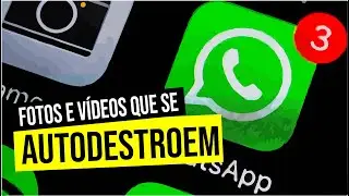 COMO ENVIAR FOTOS E VIDEOS QUE SE AUTODESTROEM NO WHATSAPP - NOVA FUNÇÃO OFICIAL