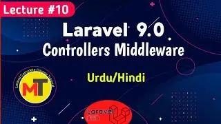 #10 Controllers Middleware in Laravel | Laravel Middleware 2023