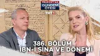 Pelin Çift ile Gündem Ötesi 386.Bölüm