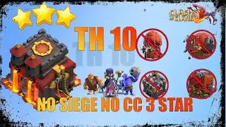 TH10 Attack Without Siege Machine And No Clan Castle Troops | TH10 Attack | No CC | Low Level Heroes