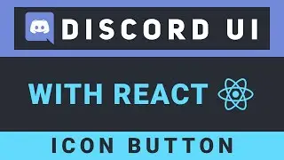 Create the Discord UI with ReactJS - Part 7: Icon button