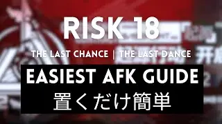 【CC#12】Risk 18 Permanent Map Guide + Trimmed Medal | Easiest AFK Guide 【Arknights】