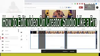How to Edit Video on YouTube Creator Studio 2020