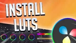 How to Install LUTs in DaVinci Resolve