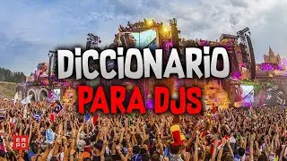 ¡Diccionario PARA DJS!