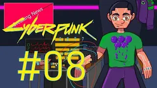 Cyberpunk 2077 Walkthrough w/ Grapingjam Part 8 - Home Sweet Home