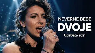 NEVERNE BEBE - DVOJE Up2Date 2021