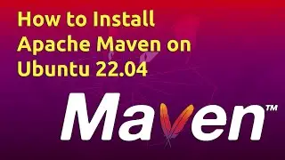 How to Install Apache Maven on Ubuntu 22.04