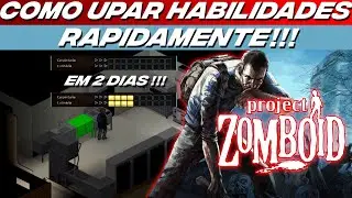 como UPAR SUAS HABILIDADES RAPIDO no PROJECT ZOMBOID
