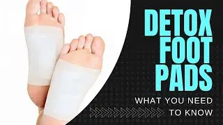 Original Japanese Detox Foot Pads - What You Need To Know #detoxfootpads #footdetoxpads