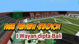 Nge review stadion I Wayan dipta bali ||| Di game minecraft