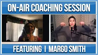 ON-AIR COACHING SESSION with Freya feat. MARGO SMITH