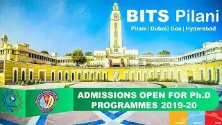BITS Pilani invited applications for admission to Ph.D programme