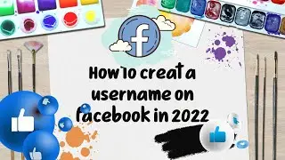 How to create a username for your Facebook page in 2022