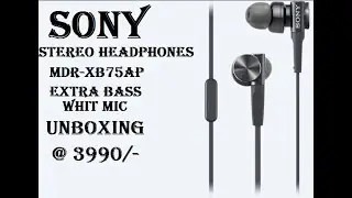 Sony Stereo Headphones | सोनी स्टीरियो हेडफोन | MDR-XB75AP | Extra Bass | Unboxing | Demo |
