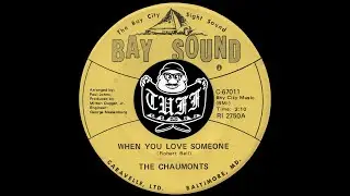The Chaumonts - When You Love Someone
