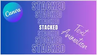 How to Create Stacked Repeated Text Animation in Canva | Mazrify