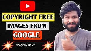 How to use Google images without copyright issue in YouTube video & thumbnail || 2020