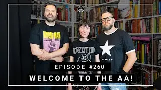 WELCOME TO THE AA EPISODE 
