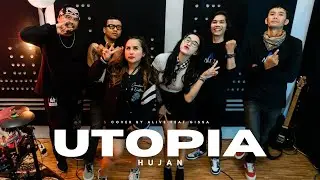 Utopia - Hujan // Cover by Alive Feat Gissa