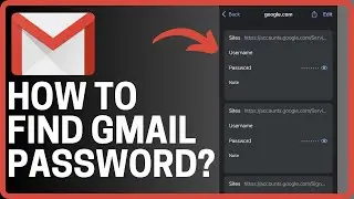 How To Find Gmail Password?
