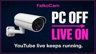 How to stream an IP camera to YouTube 24/7 with FalkoCam