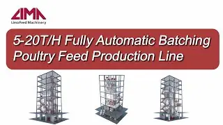 5-20T/H Fully Automatic Batching Poultry Feed Production Line #poultryfarming