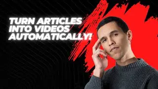 Turn a Long Article Into Video Automatically (Easy Automatic Video Creation) 🤯🎬