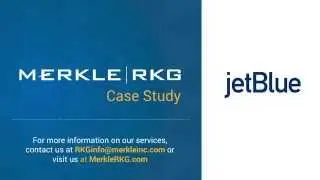 Merkle|RKG jetBlue Case Study