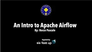 An Intro to Apache Airflow