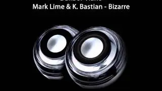 Mark Lime & K. Bastian - Bizarre (Dalibor Vlaho)