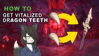 How to - Get Vitalized Dragontooth in Genshin Impact