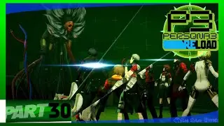 Persona 3 Reload Playthrough Ep 30: Junpei Taken