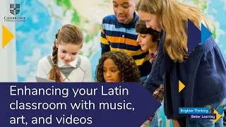 Enhancing your Cambridge Latin classroom with music, art, and videos