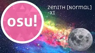 osu! Zenith [Normal] 95.46% acc