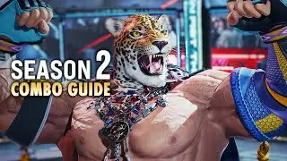 KING Combo Guide (Season 2) | TEKKEN 8