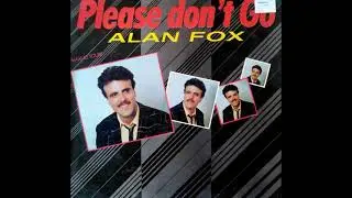 Please Don't Go - Alan Fox (Intro en Español)