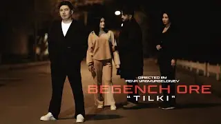 Begench Ore - Tilki (Official clip)