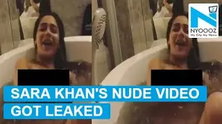 TV actress Sara Khan's sister LEAKED her NUDE video
