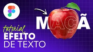 Efeito de Texto (Simples) | Tutorial Figma