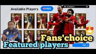 Featured Players, Fans' Choice || In PES Mobile