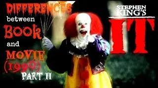 Stephen King's It | Differences between Book & Movie(1990)Pt 2